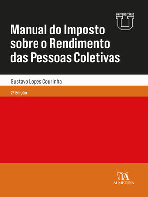 cover image of Manual do Imposto sobre o Rendimento das Pessoas Coletivas--2ª Edição